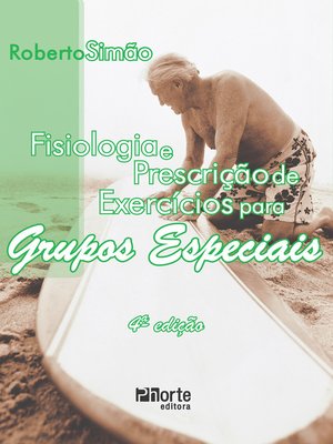 cover image of Fisiologia e prescrição de exercícios para grupos especiais